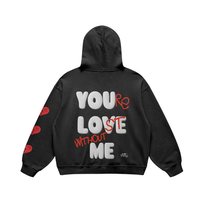 You Love Me Hoodie