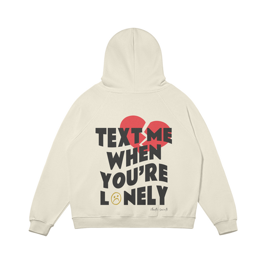 Text Me When You're Lonely Hoodie - Off-White