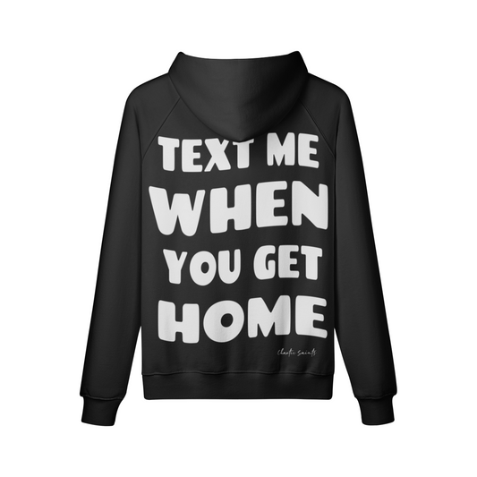 Text Me When You Get Home Hoodie - Black